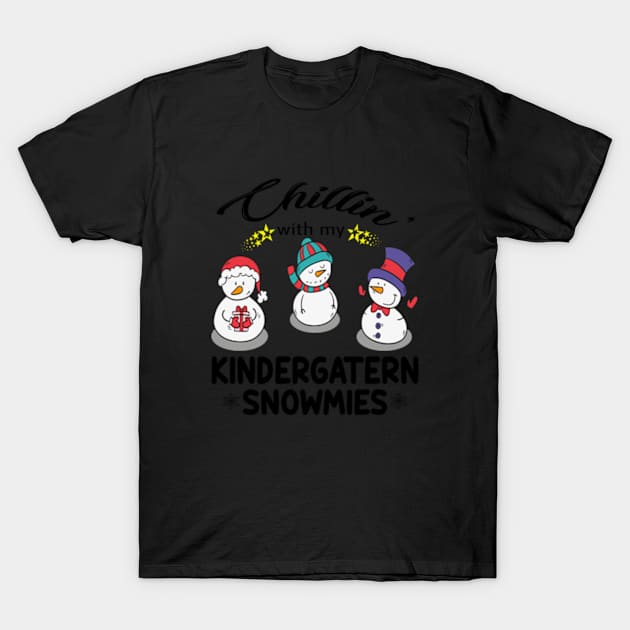 Chillin With My Kindergarten Snowmies Black T-Shirt by Daysy1